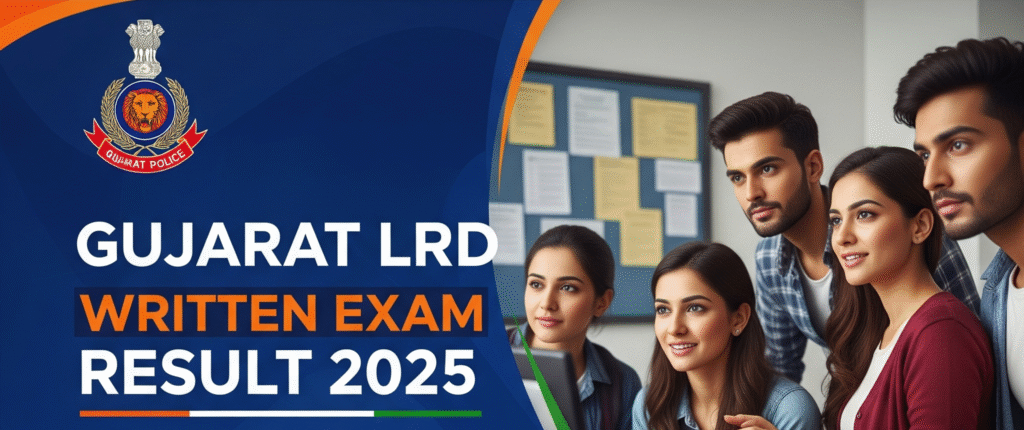 Gujarat LRD Written Exam Result 2025 Success
